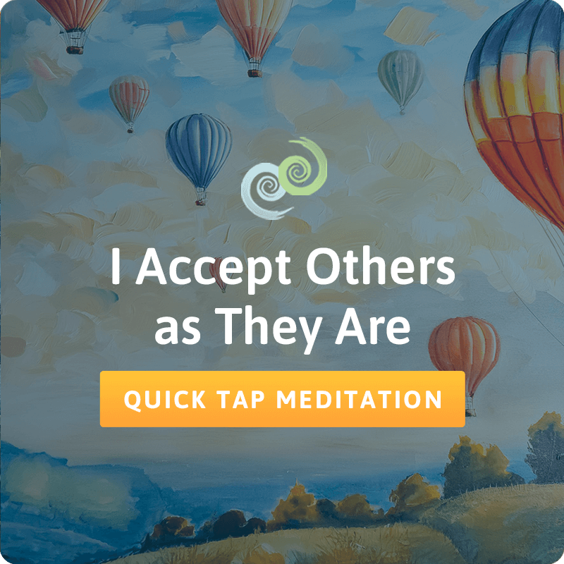 I Accept Others as They Are